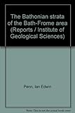 The Bathonian strata of the Bath-Frome area