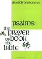 Psalms: The Prayer Book of the Bible