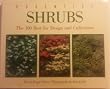 Essential shrubs : (The 100 Best for Design and Culitivation)