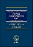Cheshire, North & Fawcett: Private International Law