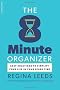 The 8 Minute Organizer: Easy Solutions to Simplify Your Life in Your Spare Time