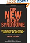 The New Vichy Syndrome: Why European...