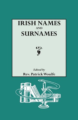 irish names and surnames sloinnte gaelheal is gall