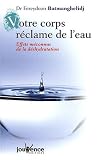 Votre corps réclame de l'eau : Effets méconnus de la déshydratation Votre corps réclame de l'eau : Effets méconnus de la déshydratation