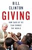 Giving: How Each of Us Can Change the World