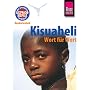 Kauderwelsch, Kisuaheli Wort f�r Wort: F�r Tansani&hellip von Christoph Friedrich