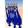 Desert Lawmen: The High Sheriffs of New Mexico and Arizona 1846-1912