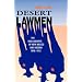 Desert Lawmen: The High Sheriffs of New Mexico and Arizona 1846-1912