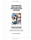 Shipping Terms Books item: Vendor Evaluation & Selection Guide: A comprehensive strategy for choosing healthcare information systems suppliers