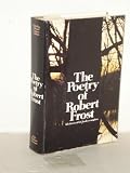 The Poetry of Robert Frost:  all eleven of his books, complete.