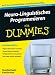 Neuro-Linguistisches Programmieren f�r Dummies (Fur Dummies)