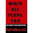 When All Plans Fail by MD Paul R. Williams