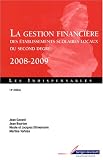 La gestion financière des établissements scolaires locaux du second degré