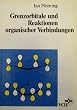 Grenzorbitale und Reaktionen organischer Verbindungen