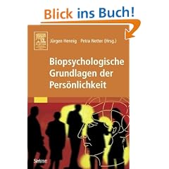 Biopsychologische Grundlagen der Pers�nlichkeit