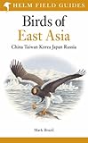 Birds of East Asia (Helm Field Guides)