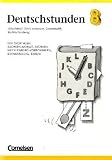 Produkt-Bild: Deutschstunden Sprachbuch - &Ouml;stliche Bundesl&auml;nder und Berlin: Deutschstunden, Sprachbuch, Ausgabe neue Bundesl&auml;nder und Berlin, neue Rechtschreibung, 8. Schuljahr