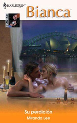 Su perdición (Bianca) (Spanish Edition)
