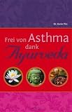 Produkt-Bild: Frei von Asthma dank Ayurveda