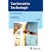 Taschenatlas der Toxikologie: Substanzen, Wirkungen, Umwelt