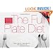 The Full Plate Diet: Slim Down, Look Great, Be Healthy!