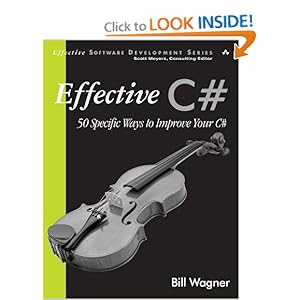 Effective C# - Bill Wagner 