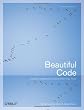 Beautiful Code: Leading Programmers Explain How They Think (Theory in Practice (O'Reilly))