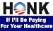 Honk If I'll Be Paying For Your Healthcare - anti obama bumper sticker decal