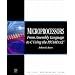 Microprocessors: From Assembly Language to C Using the PICI8FXX2 (Electrical and Computer Engineering Series)
