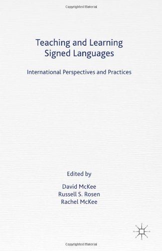 Teaching and Learning Signed Languages: International Perspectives and Practices