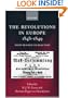 The Revolutions in Europe, 1848-1849: From Reform to Reaction