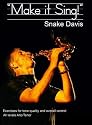 Snake Davis "Make It Sing!" Tuition DVD for Saxophone and wind players