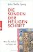 Die Sünden der Heiligen Schrift (Hardcover)