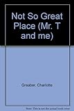The not-so-great place