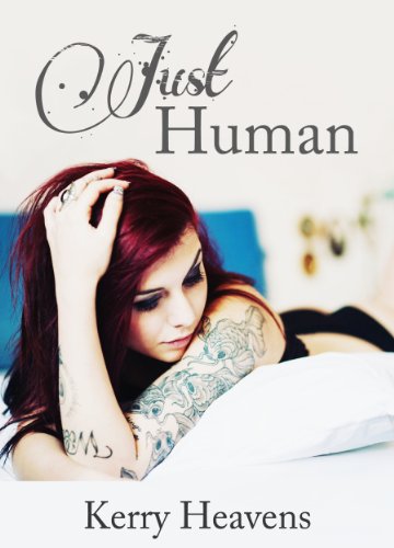 Just Human by Kerry Heavens
