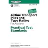 Airline Transport Pilot and Type Rating Practical Test Standards: For Airplane FAA-S-8081-5F (Practical Test Standards series)