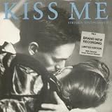KISS ME 7" (45) UK 10 1985 BRAND NEW RECORDING LIMITED EDITION WITH PICTURE SLEEVE AND INNER B/W IN THIS TWILIGHT (TIN2)
