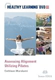 Assessing Alignment Utilizing Pilates