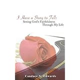 i have a story to tell