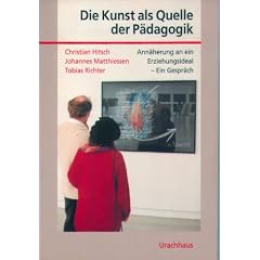 Die Kunst als Quelle der P�dagogik