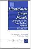 Hierarchical Linear Models: Applications and Data Analysis Methods (Advanced Quantitative Techniques in the Social Sciences)