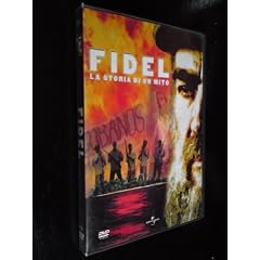 Fidel-La Storia Di Un Mito