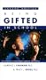 Being Gifted in School: An Introduction to Development, Guidance, And Teaching