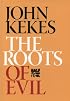 The Roots of Evil