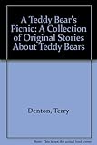 A Teddy bear's picnic : original stories about teddy bears