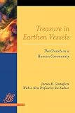 Treasure in earthen vessels : the church as human community