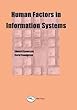 Human factors in information systems - [electronic resource]  : Edward J. Szewczak, Coral R. Snodgrass.