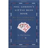 Phil Gordon's Little Blue Book: More Lessons and Hand Analysis in No Limit Texas Hold'em