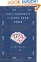 Phil Gordon's Little Blue Book: More Lessons and Hand Analysis in No Limit Texas Hold'em