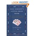 Phil Gordon's Little Blue Book: More Lessons and Hand Analysis in Texas Hold'em